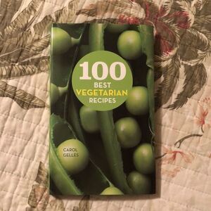 100 Best Vegetarian Recipes by Carol Gelles